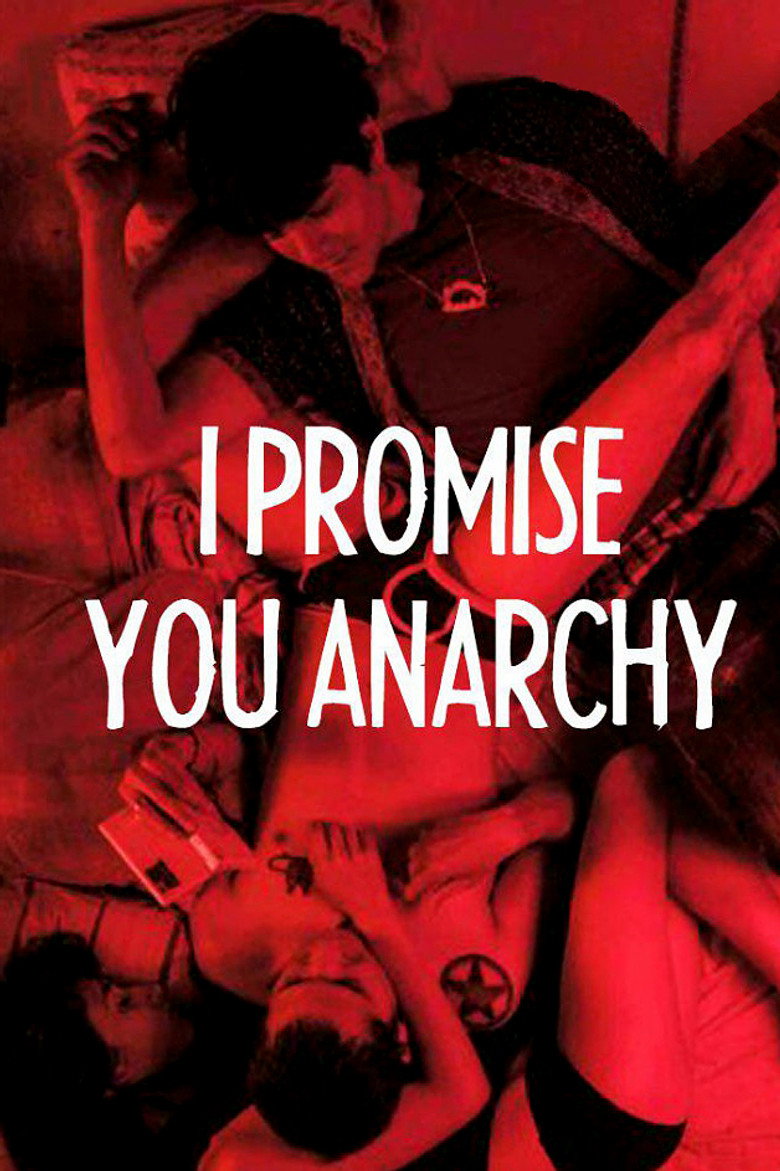 Te prometo Anarquía (I Promise You Anarchy)