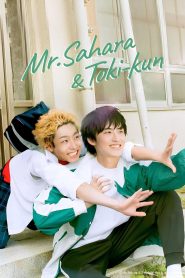 Mr. Sahara & Toki-kun