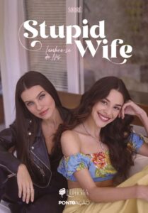 Stupid Wife: Season 1