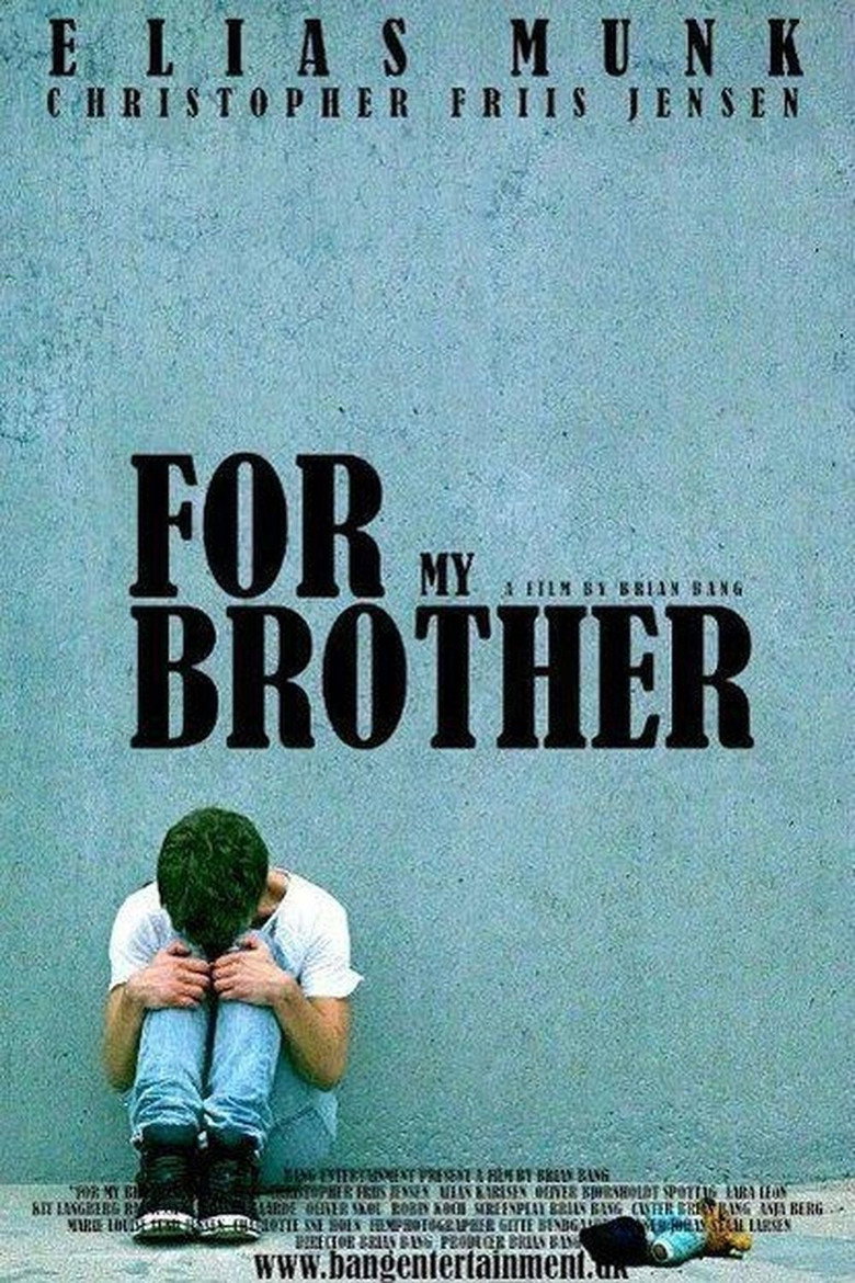 For My Brother (Para o Meu Irmão)