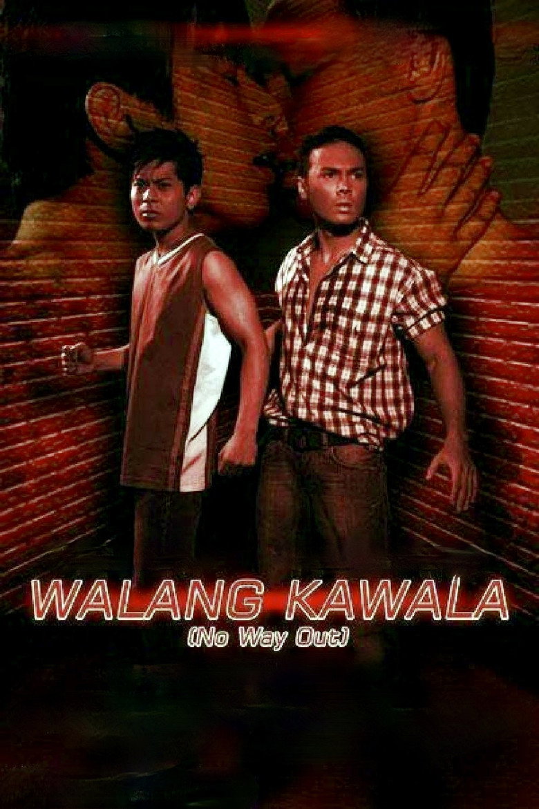 Walang Kawala (No Way Out)