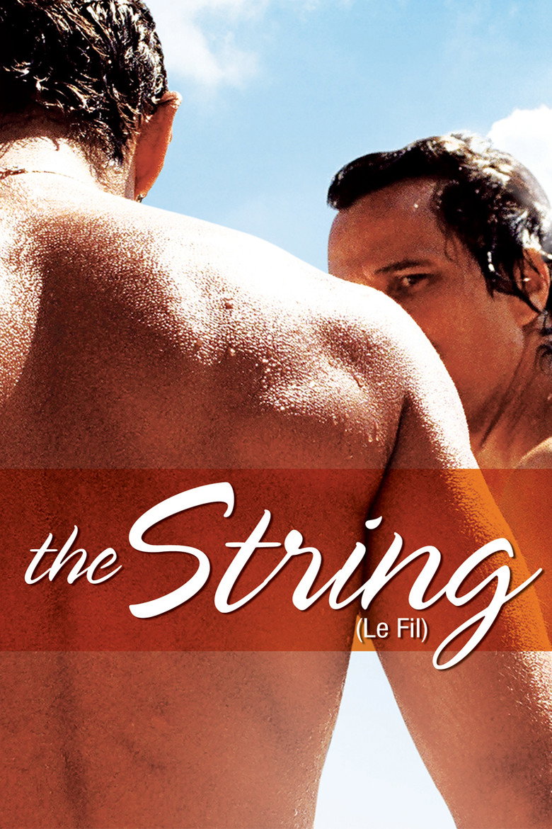 Le Fil (The String)