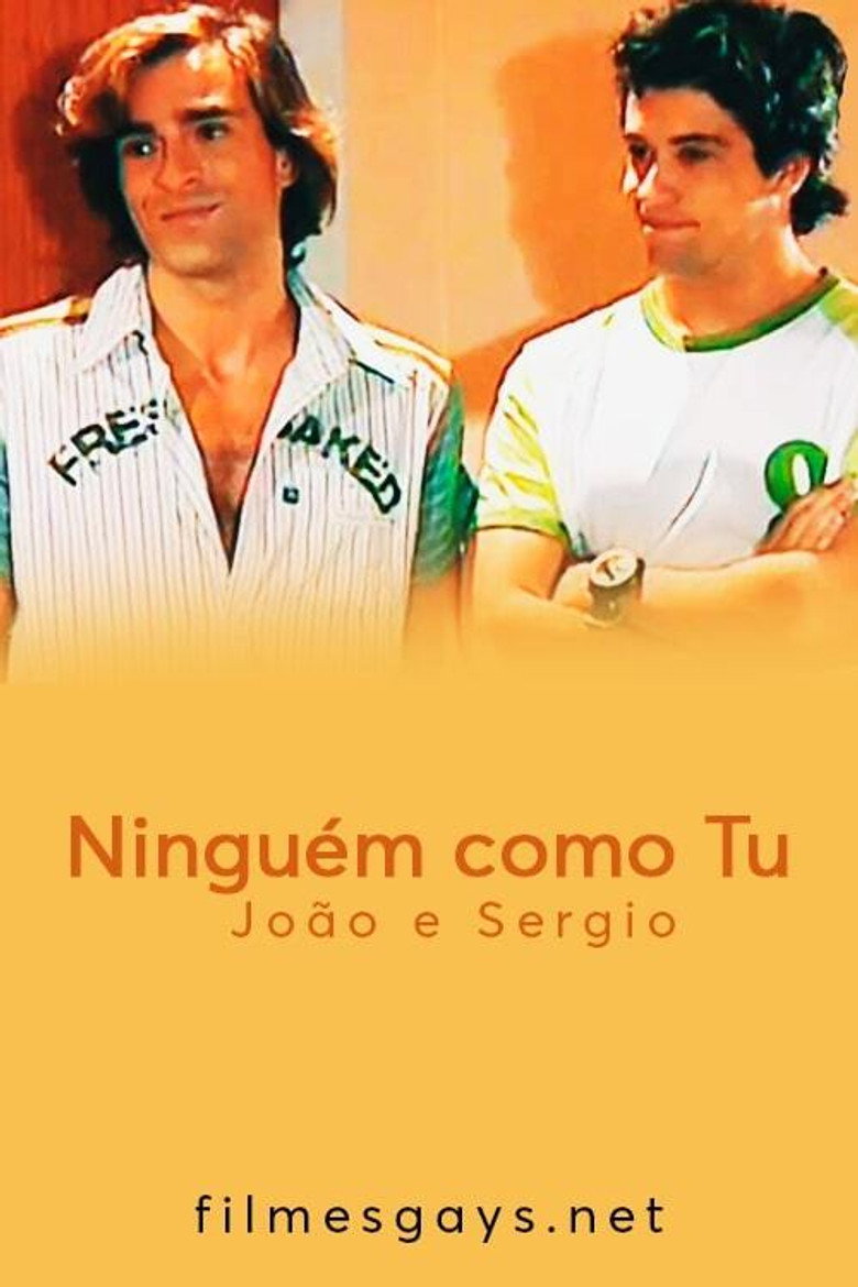 Ninguém como Tu – João e Sergio