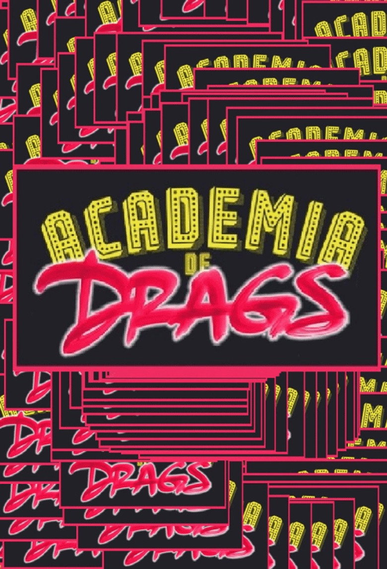 Academia de Drags (Drag Academy)