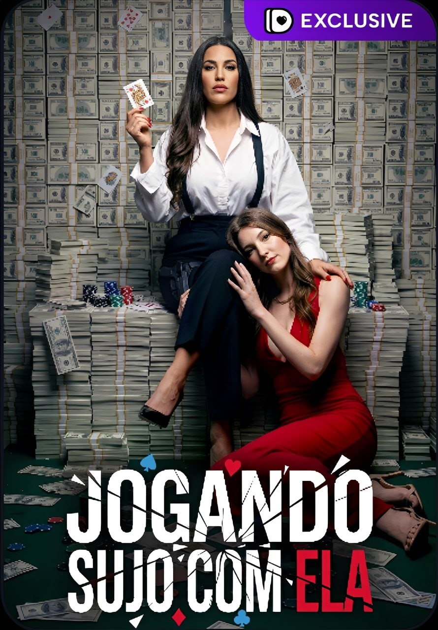 Jogando Sujo com Ela (Playing Her Dirty)