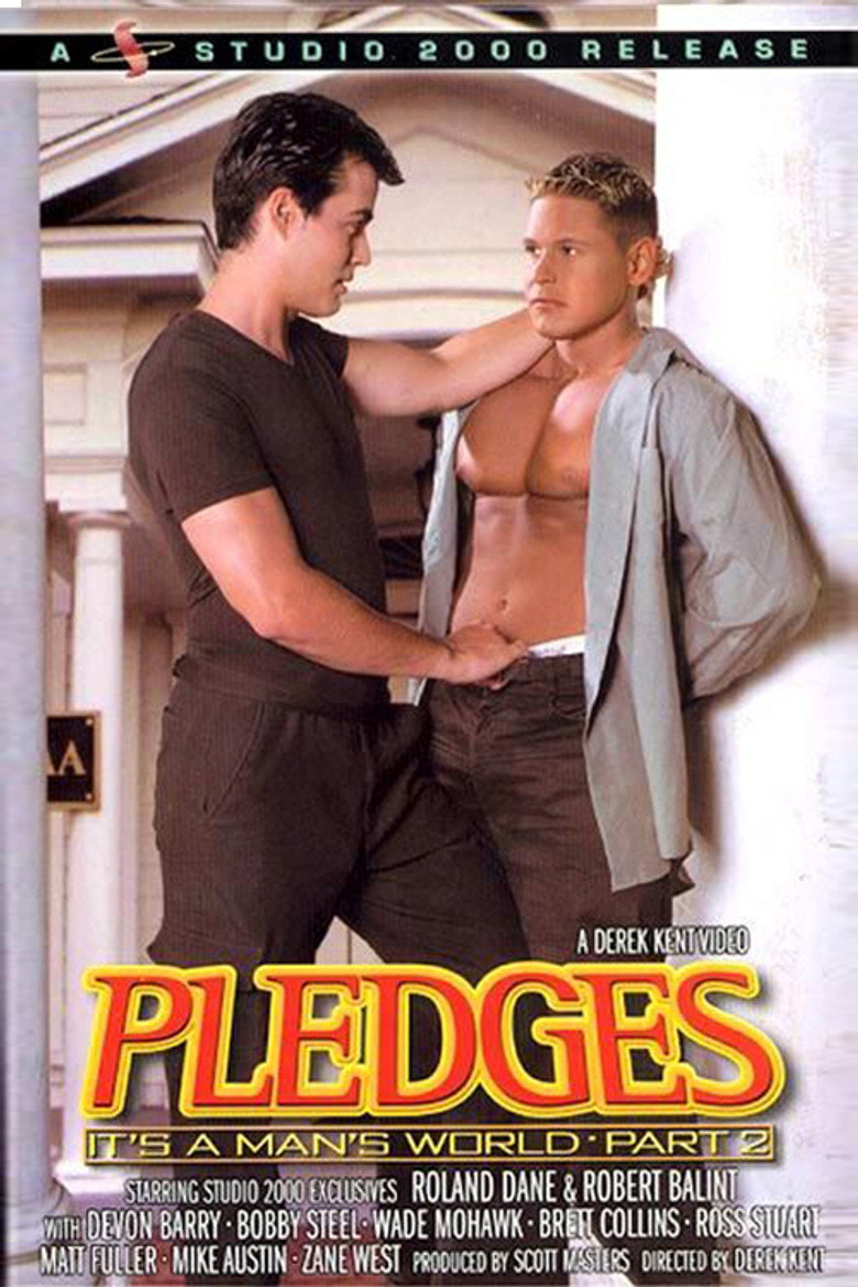 Pledges: It’s a Man’s World 2